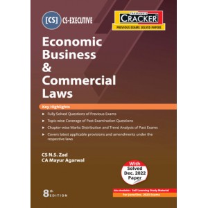 Taxmann's Cracker on Economic Business & Commercial Laws (EBCL) for CS Executive June 2023 Exam (New Syllabus) by N. S. Zad, Mayur Agarwal